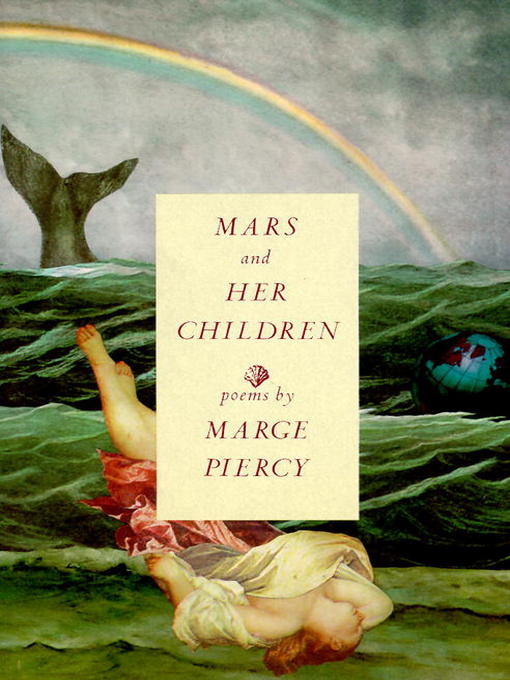 Title details for Mars and Her Children by Marge Piercy - Available